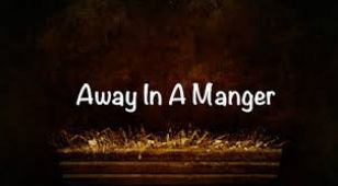 Away in a Manger Video